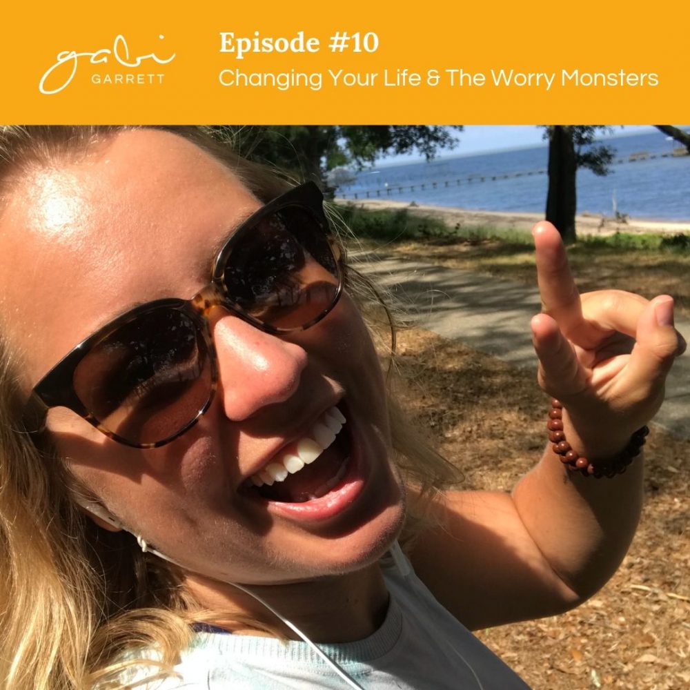 10. Changing Your Life & The Worry Monsters